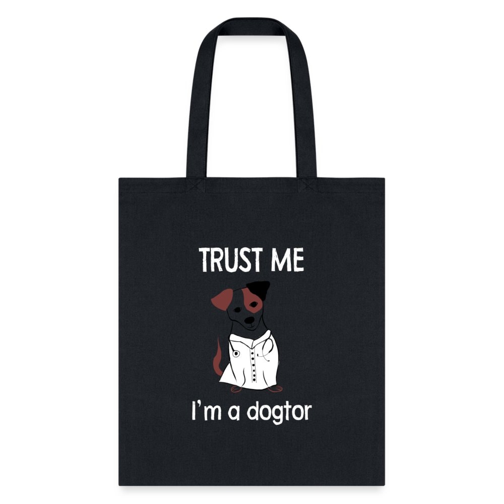 Veterinarian Trust Me I'm a Dogtor Cotton Tote Bag