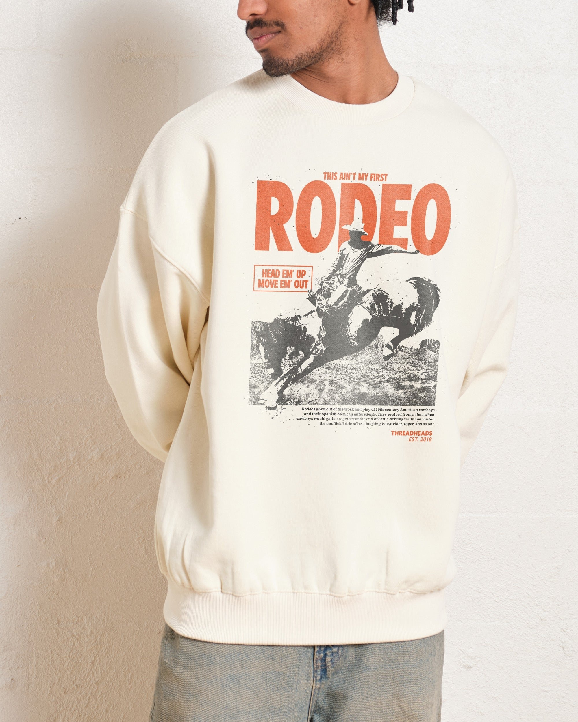 Ain't My First Rodeo Unisex Graphic Sweatshirt - Premium Cotton Poly Blend