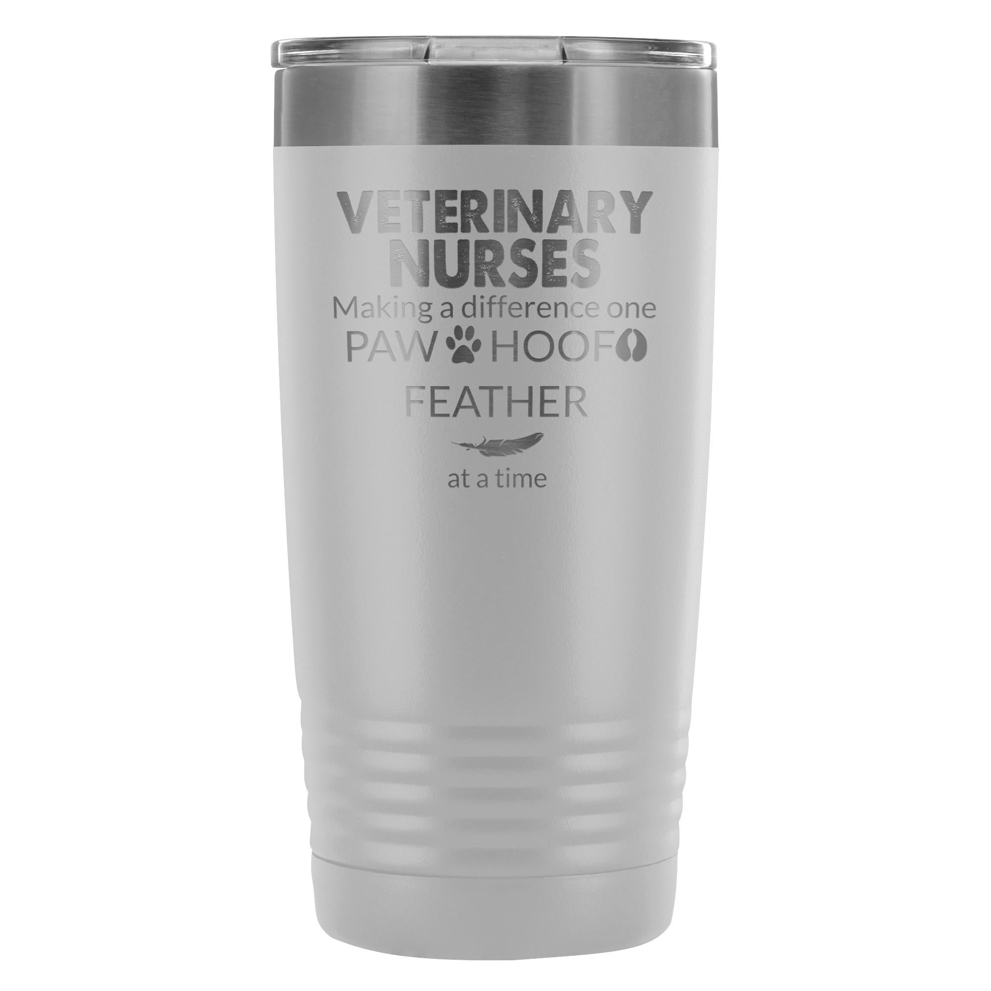 Vet Nurse Making a Difference 20oz Vacuum Tumbler - Polar Camel Double Wall Insulated