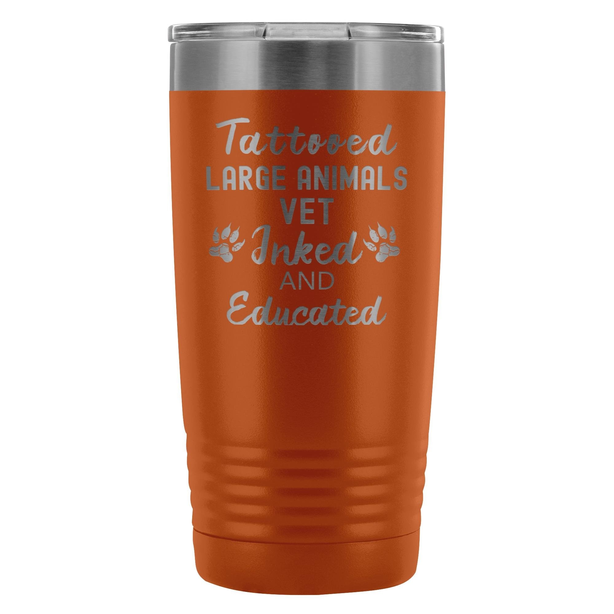 Large Animal Vet Tattooed Inked Educated 20oz Vacuum Tumbler - Polar Camel