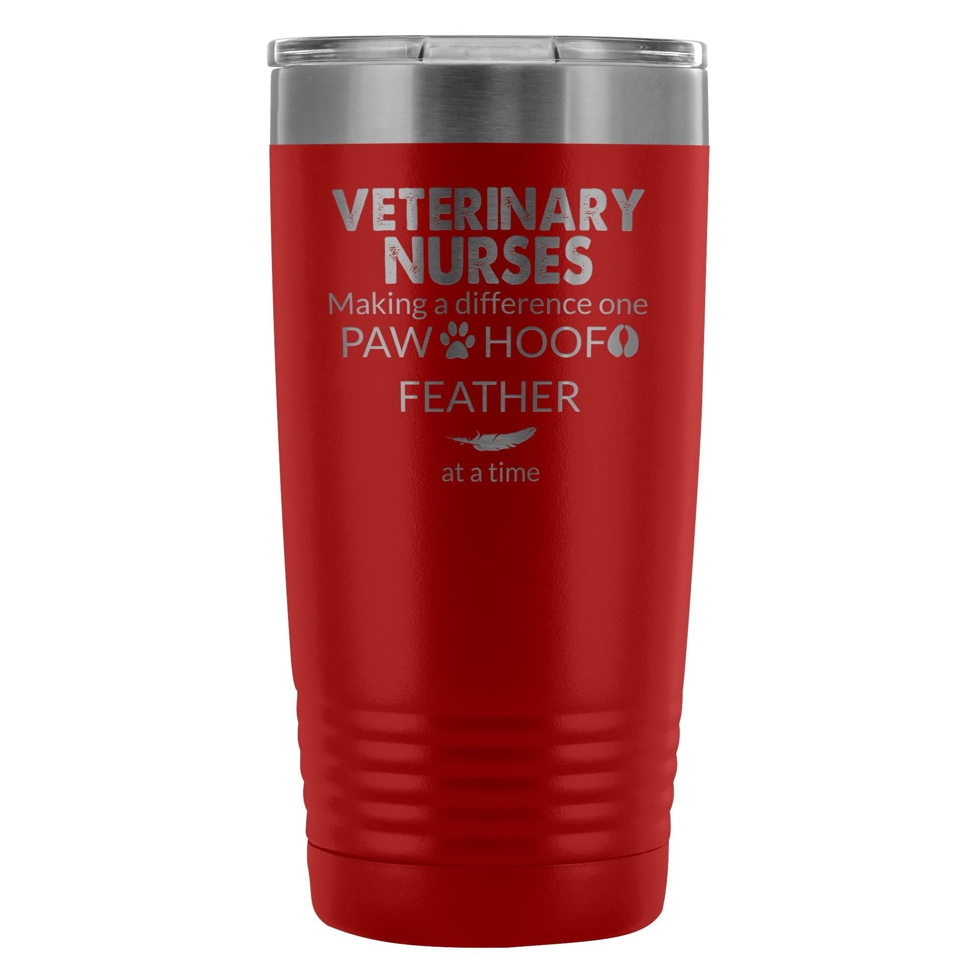 Vet Nurse Making a Difference 20oz Vacuum Tumbler - Polar Camel Double Wall Insulated