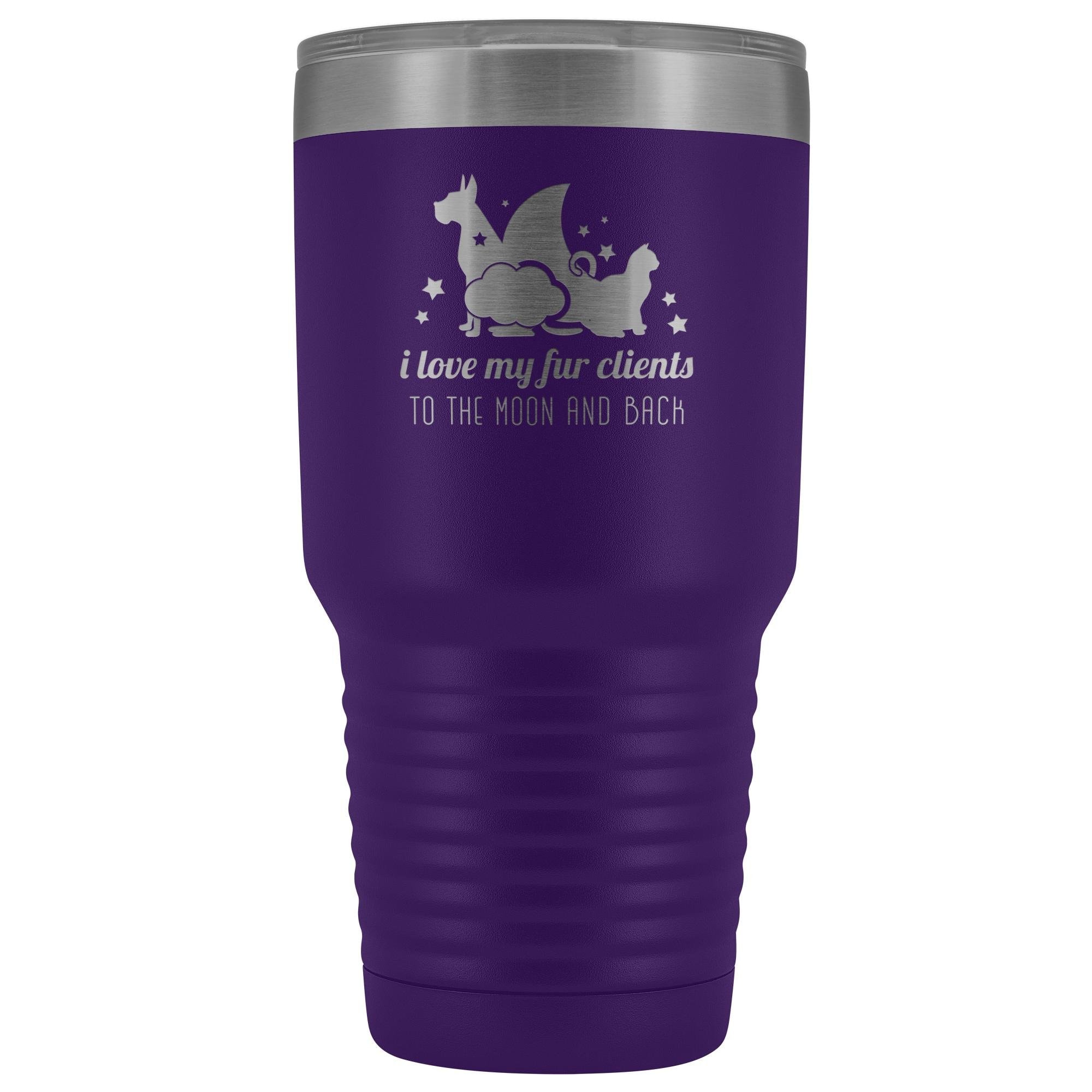 I Love My Fur Clients to the Moon and Back 30oz Vacuum Tumbler - Polar Camel Insulated