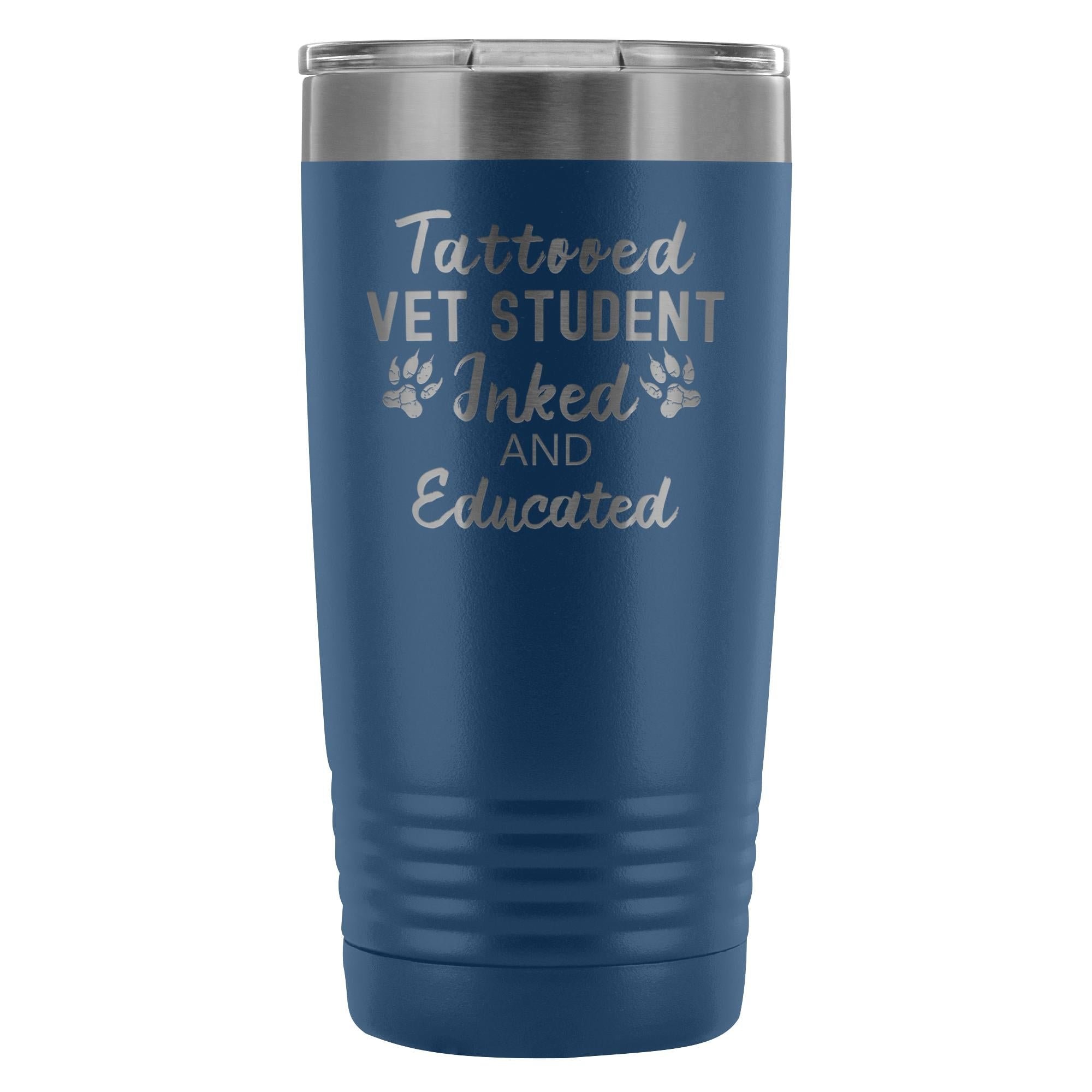 Vet Student Tattooed Inked and Educated 20oz Vacuum Tumbler - Polar Camel