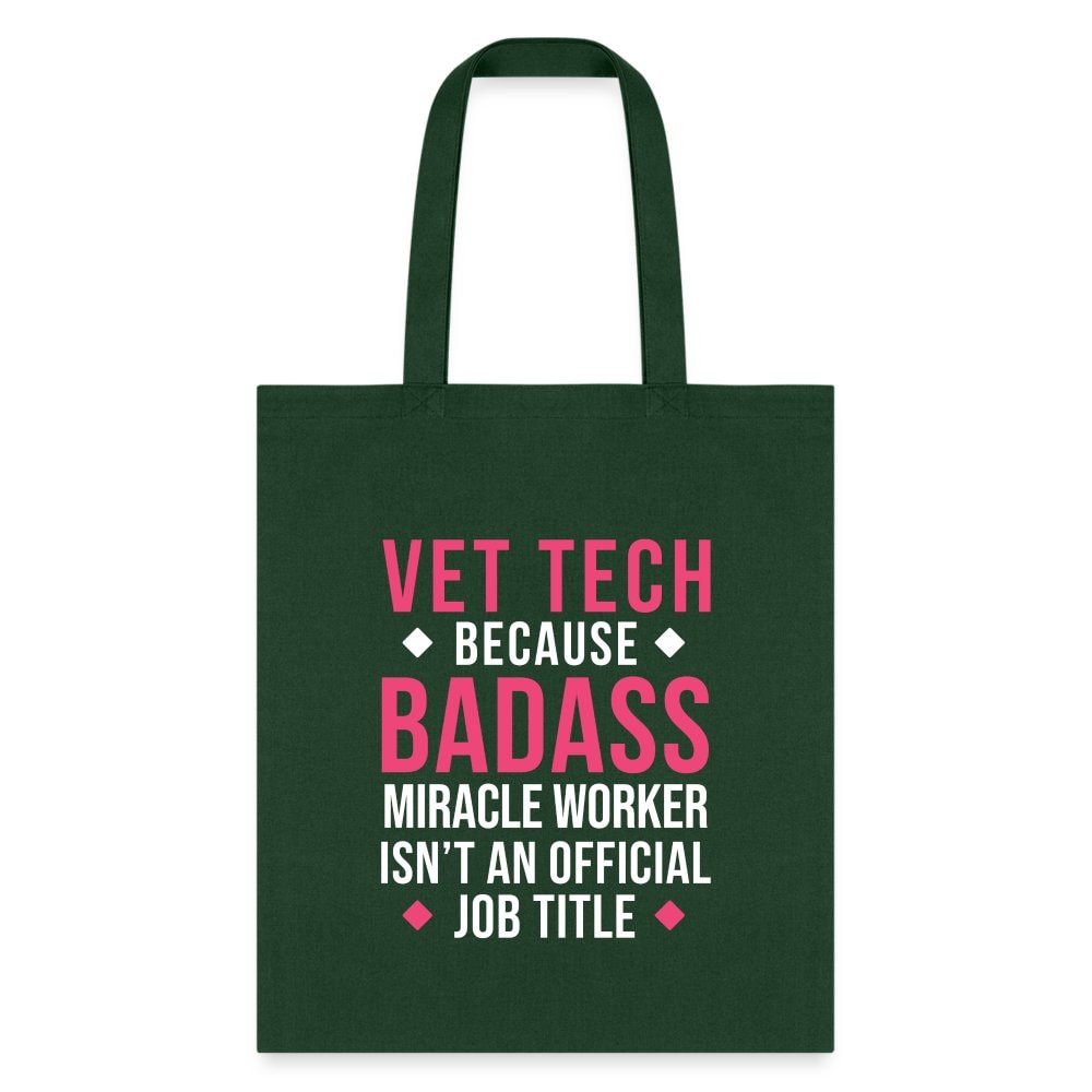 Vet Tech Badass Miracle Worker Cotton Tote Bag - Veterinary Gift