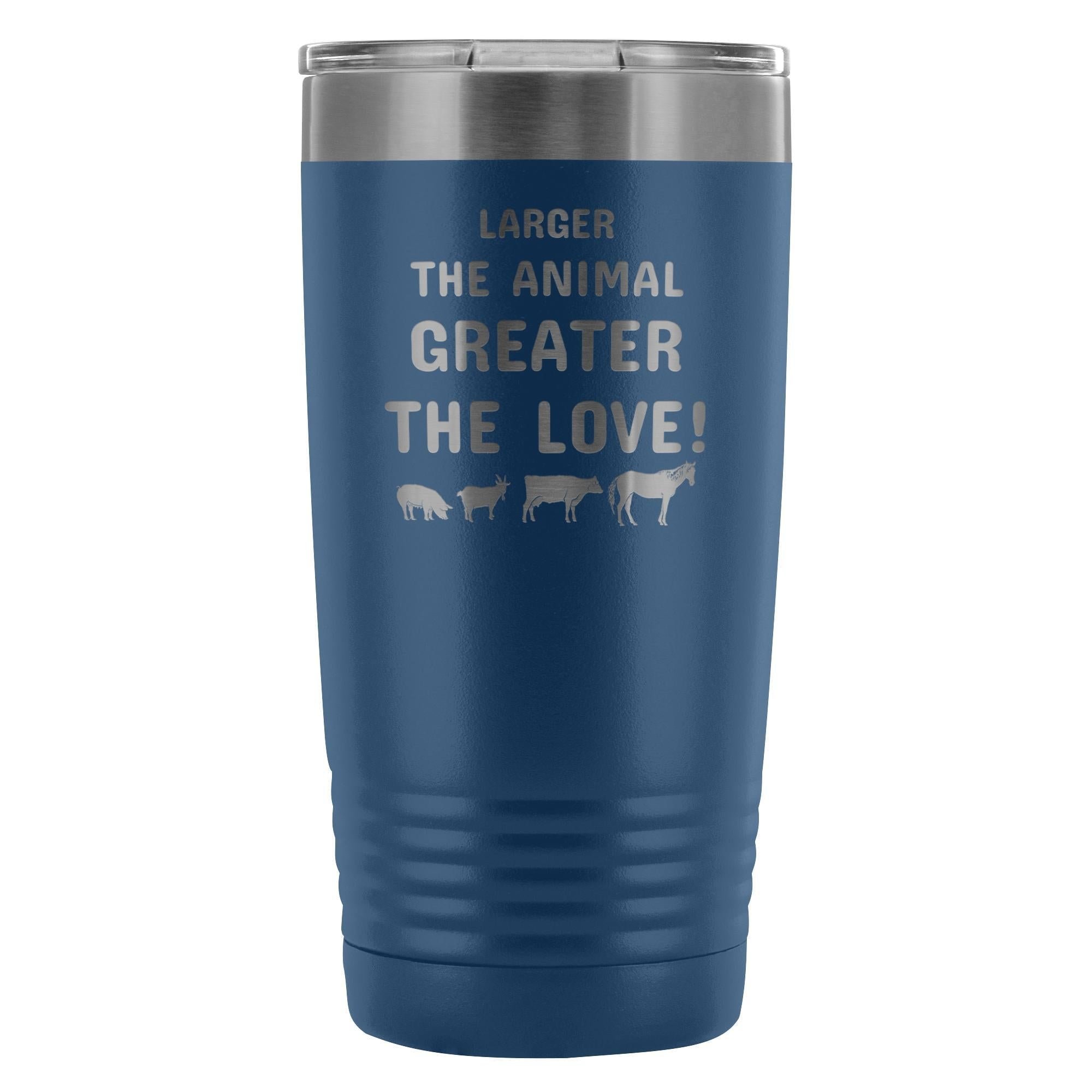 20oz Vacuum Tumbler Larger the Animal Greater the Love Vet Gift Polar Camel