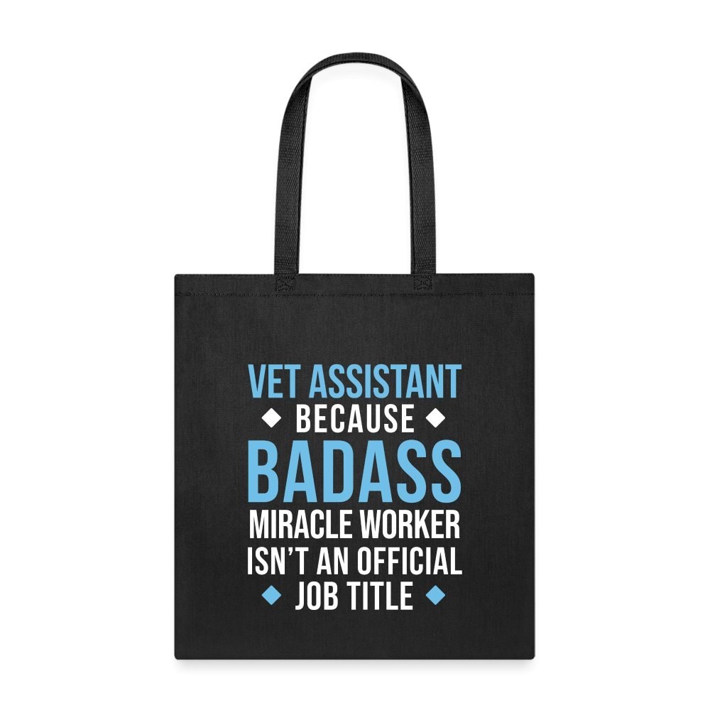 Vet Assistant Badass Miracle Worker Cotton Tote Bag - Veterinary Gift for Vet Techs