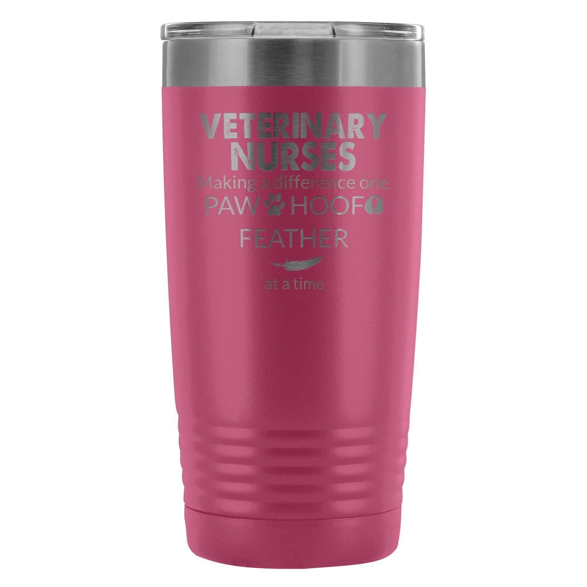 Vet Nurse Making a Difference 20oz Vacuum Tumbler - Polar Camel Double Wall Insulated
