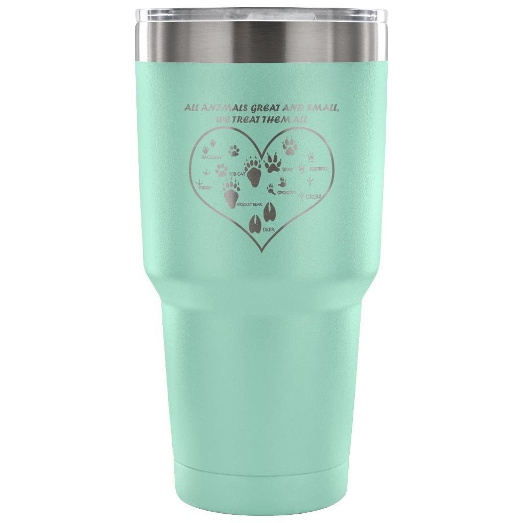 Veterinary 'All Animals Great and Small We Treat Them All' 30oz Vacuum Insulated Tumbler