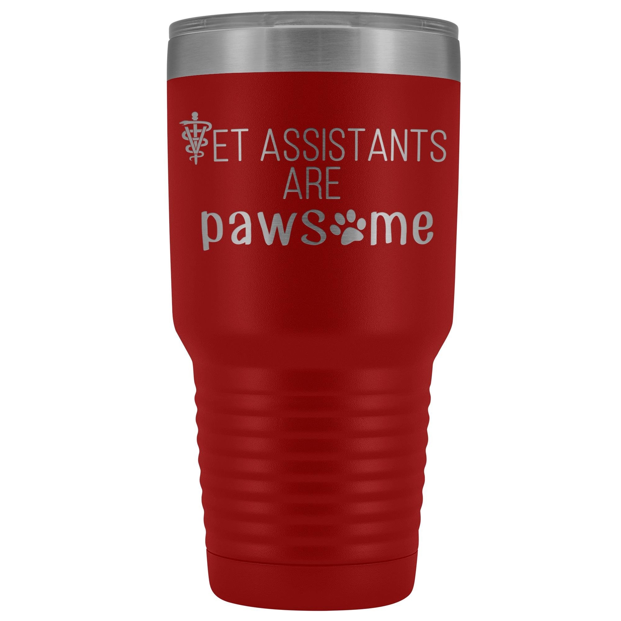 Vet Assistants are Pawesome 30 oz Vacuum Insulated Polar Camel Tumbler
