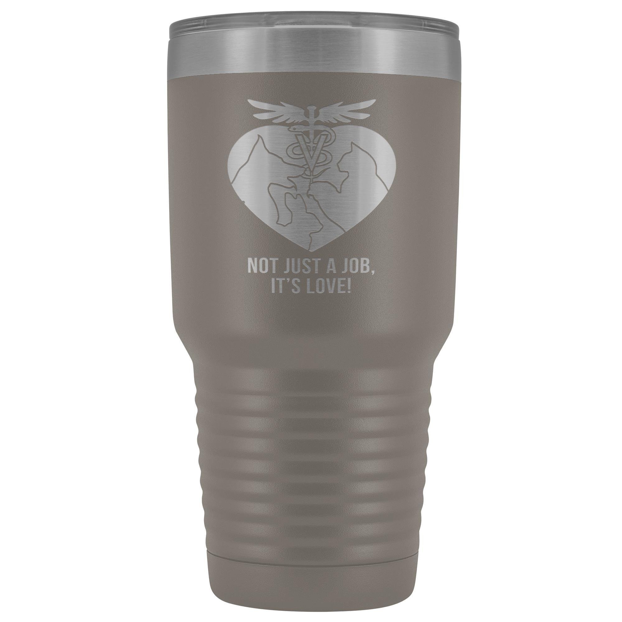 30oz Vacuum Insulated Tumbler - Not Just a Job It's Love Veterinary Design Polar Camel