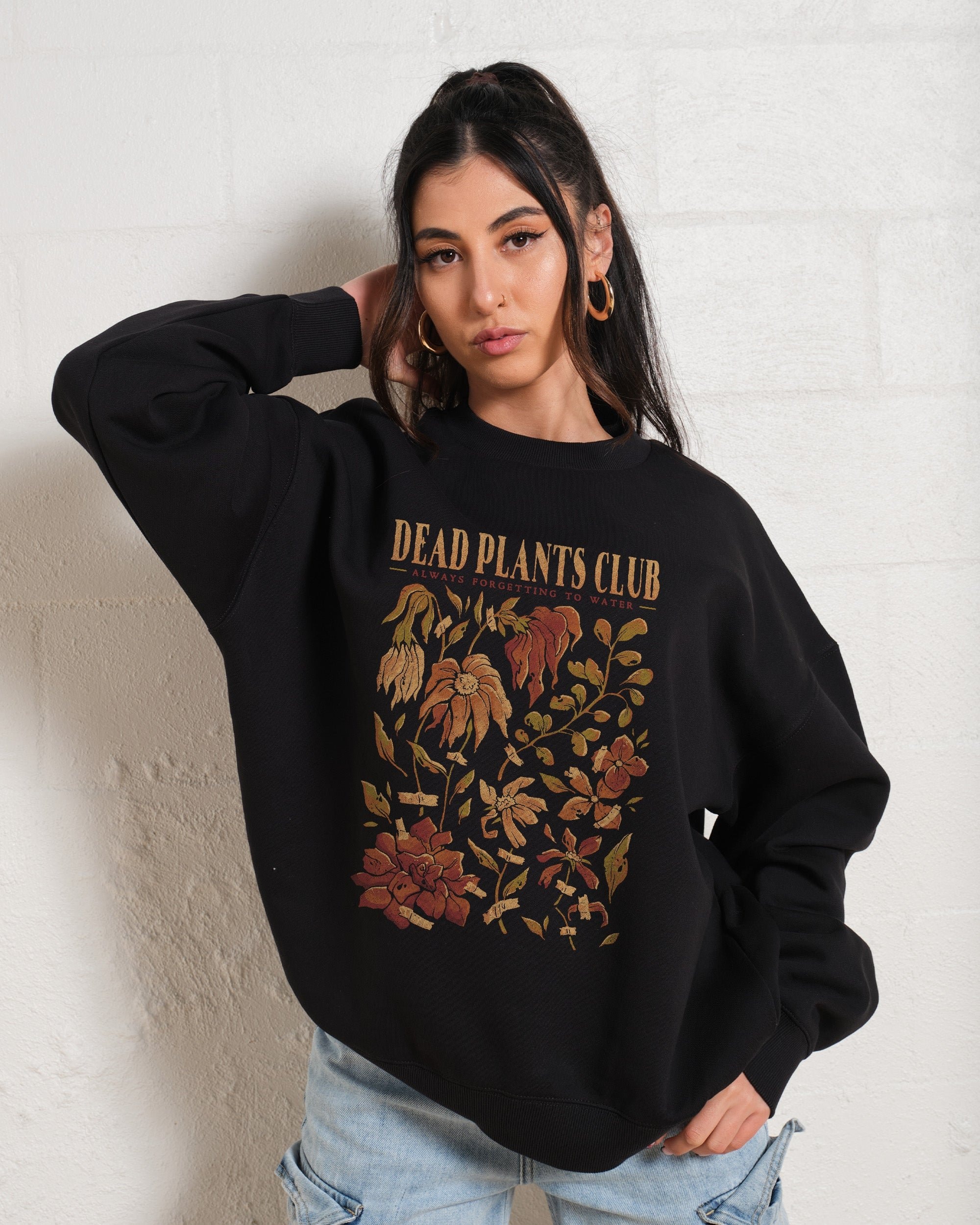 Dead Plants Club Unisex Graphic Sweatshirt - 340gsm Cotton Poly Blend