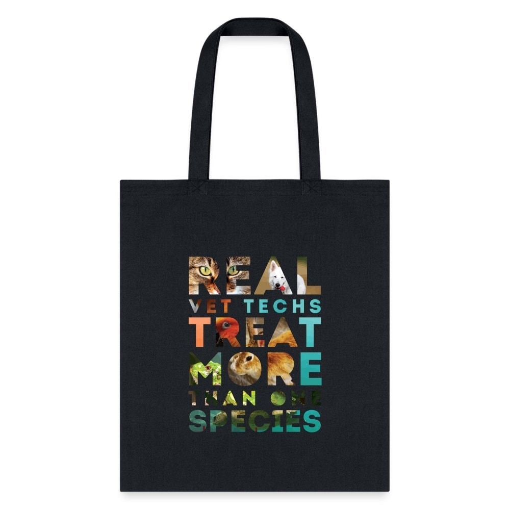 Real Vet Techs Treat More Than One Species Cotton Tote Bag