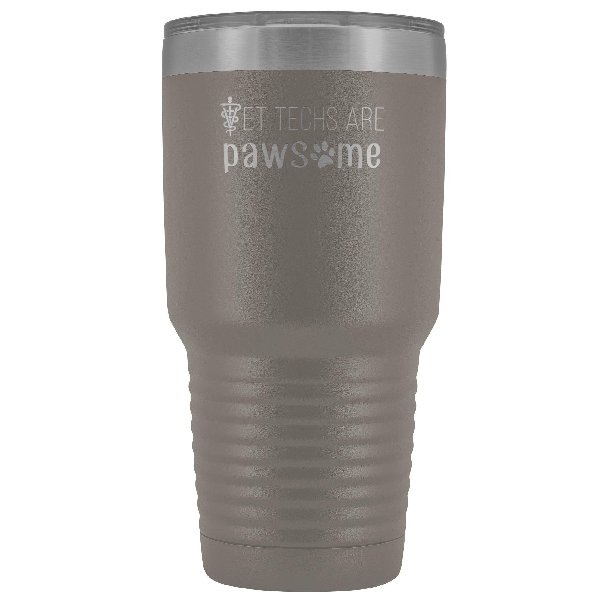 Vet Techs Are Pawsome 30oz Vacuum Insulated Tumbler - Polar Camel Laser Etched