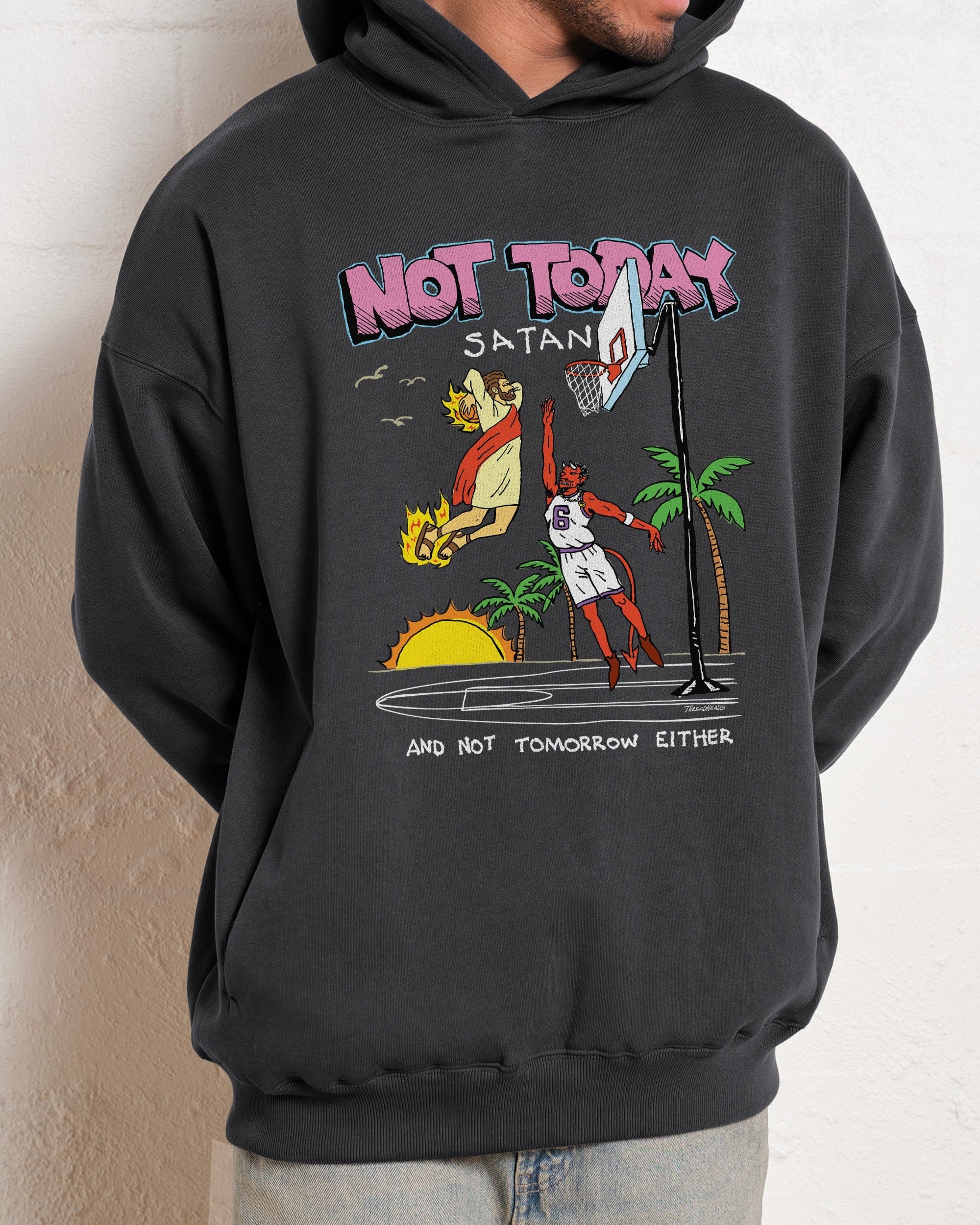 Not Today Satan Unisex Graphic Hoodie - 90s Boxy Fit, 340gsm Cotton-Poly Blend