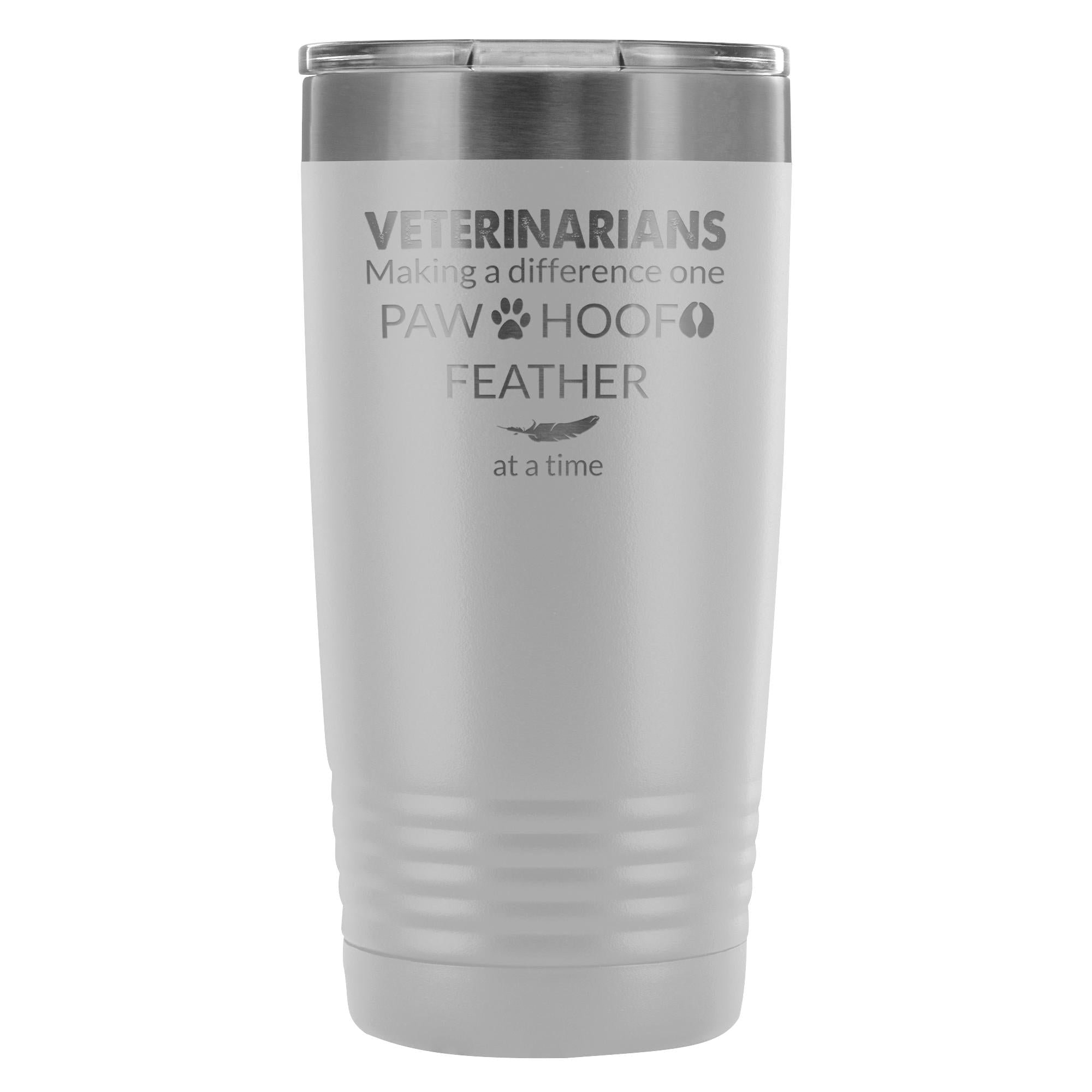 Veterinarian Making a Difference 20oz Vacuum Tumbler - Polar Camel Double Wall Insulated