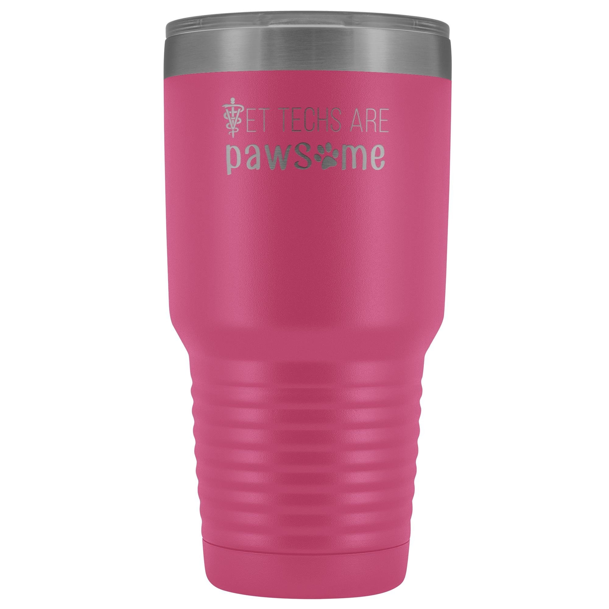 Vet Techs Are Pawsome 30oz Vacuum Insulated Tumbler - Polar Camel Laser Etched