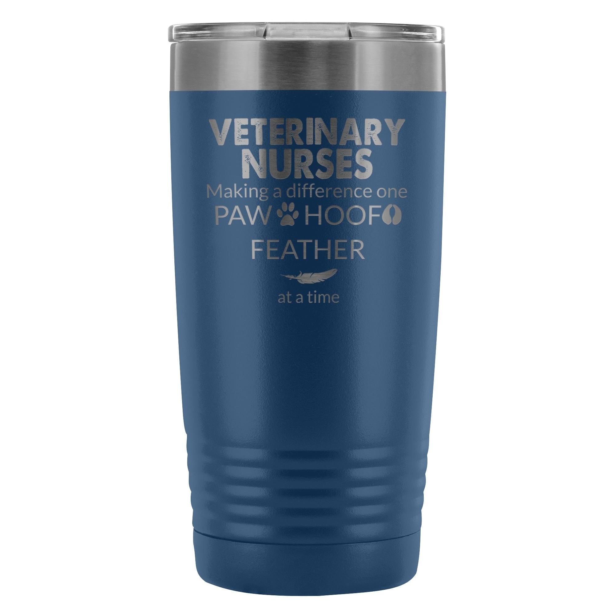 Vet Nurse Making a Difference 20oz Vacuum Tumbler - Polar Camel Double Wall Insulated