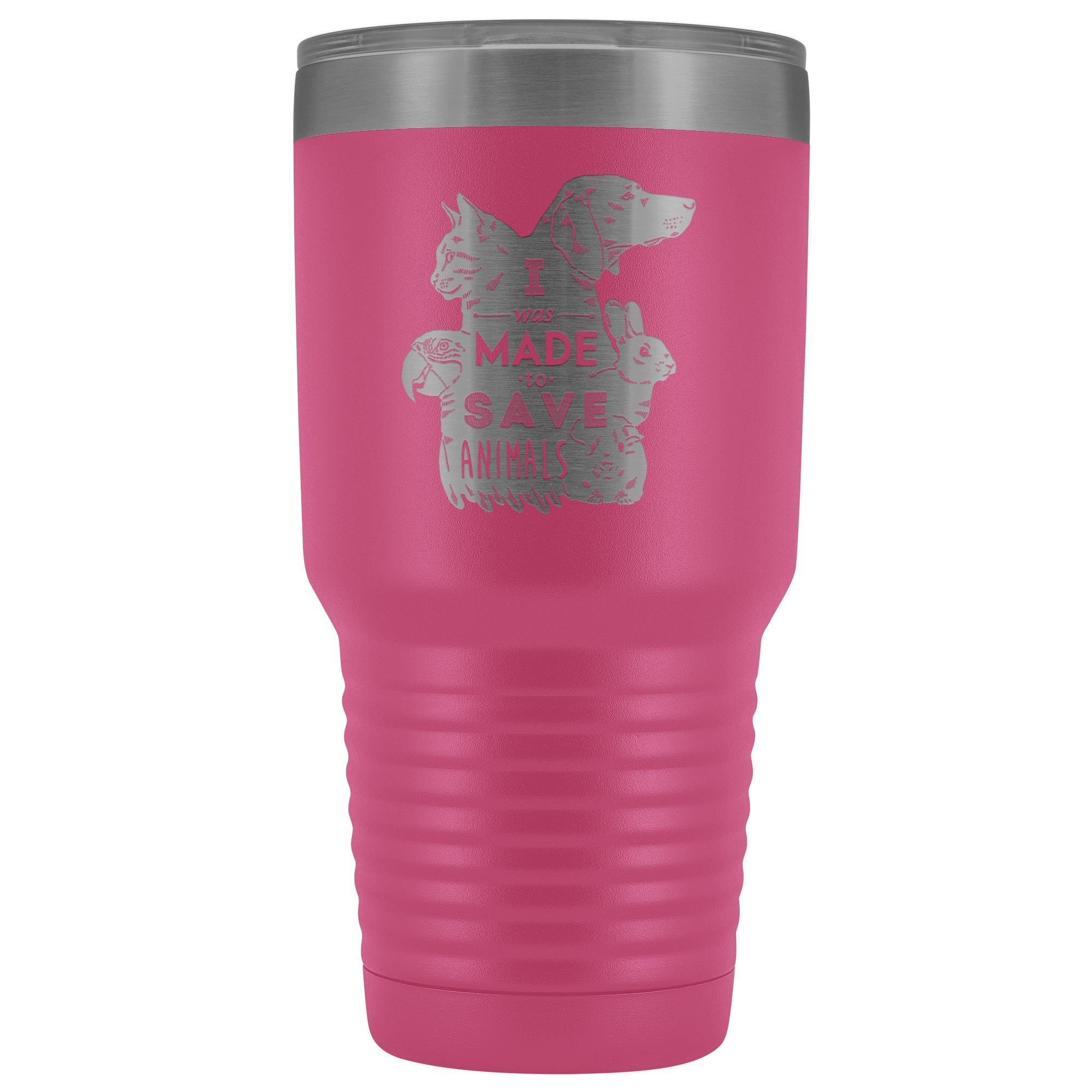 30oz Vacuum Tumbler I Was Made to Save Animals - Polar Camel Insulated Vet Gift