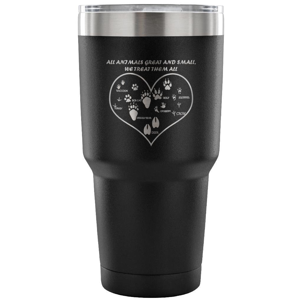 Veterinary 'All Animals Great and Small We Treat Them All' 30oz Vacuum Insulated Tumbler