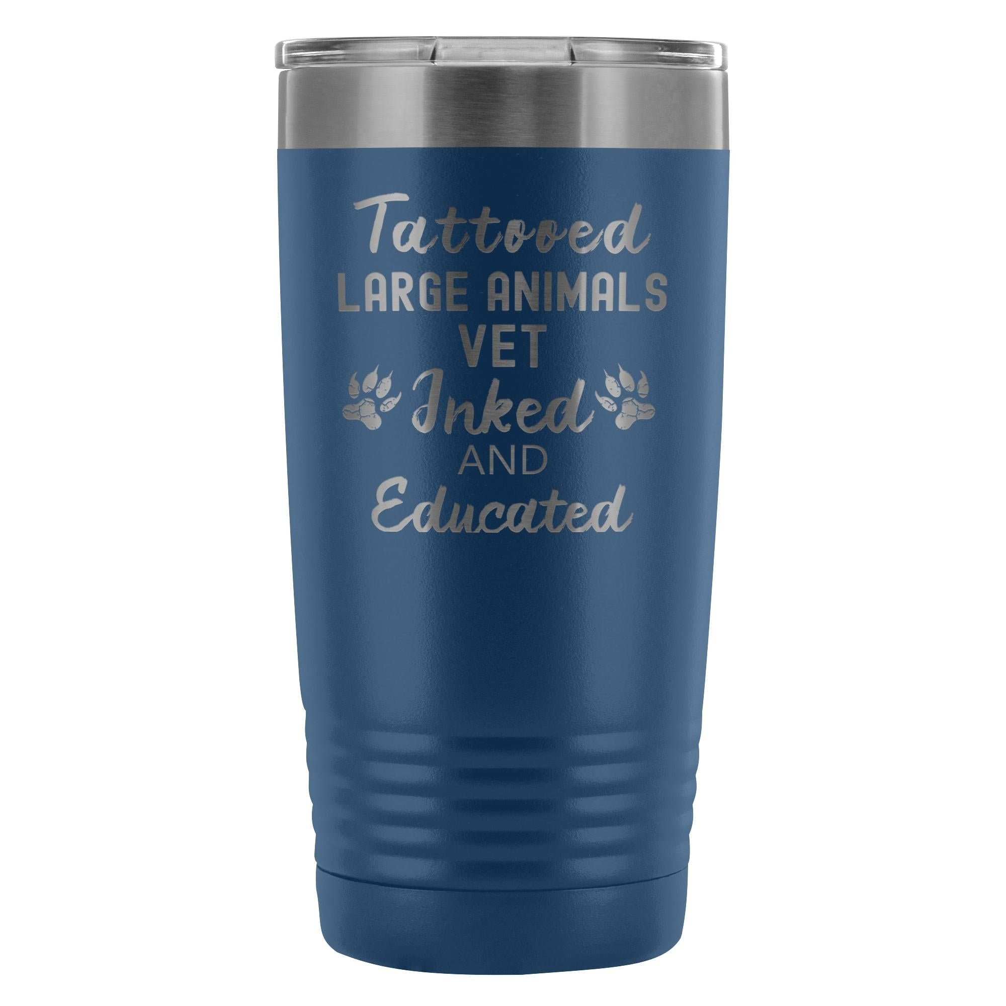 Large Animal Vet Tattooed Inked Educated 20oz Vacuum Tumbler - Polar Camel